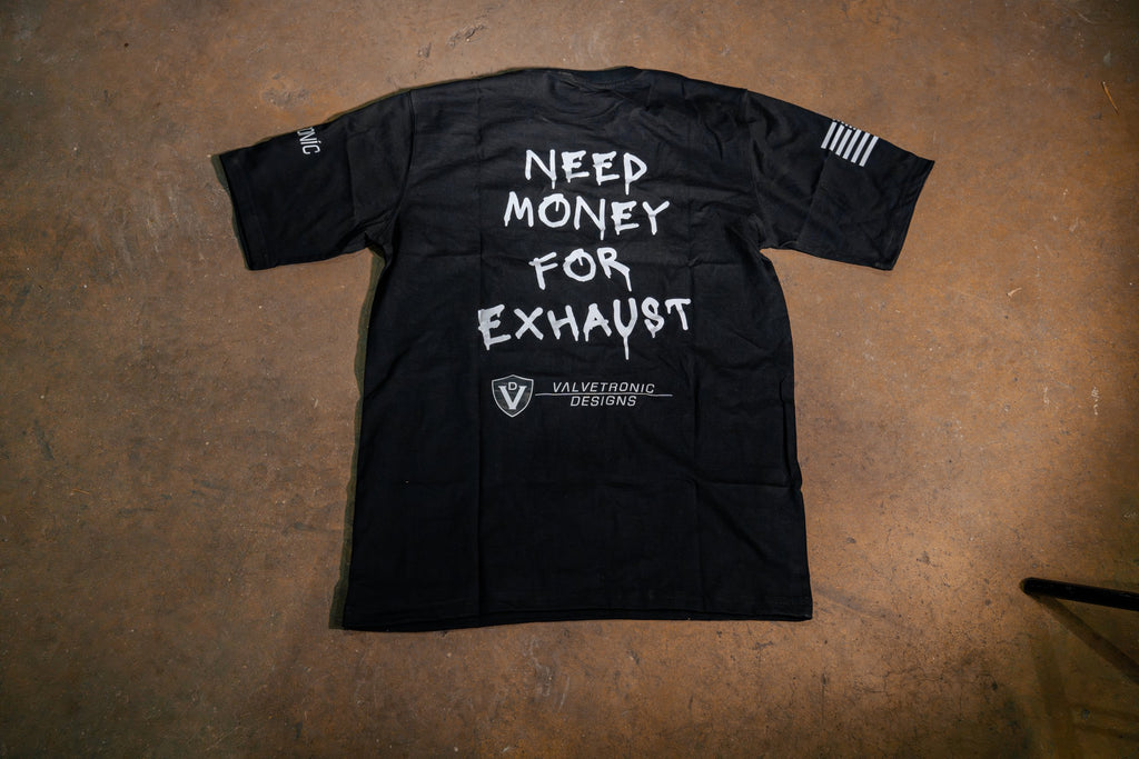 Need Money for Exhaust Tee