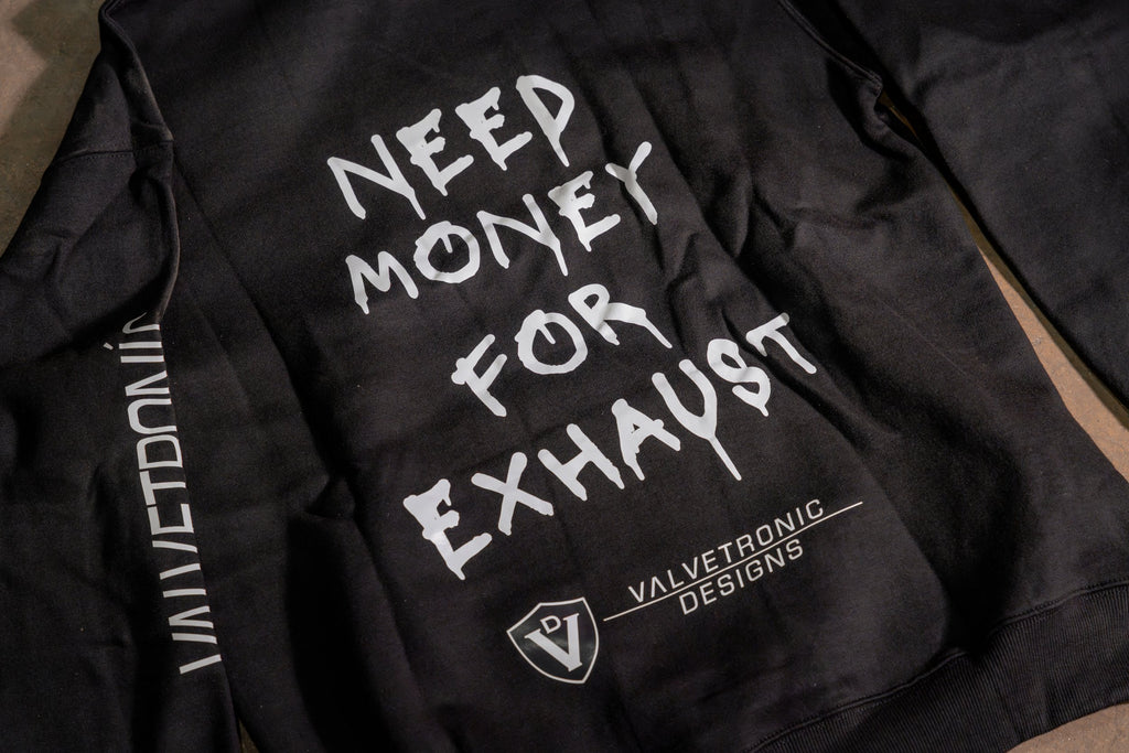 Need Money for Exhaust Hoodie